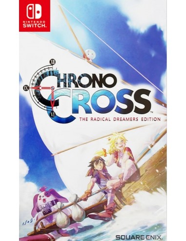 Chrono Cross The Radical Dreamers...