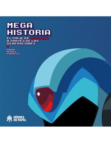 Megahistoria: El Viaje de Mega Man a...