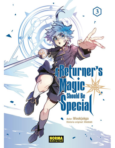 A Returner's Magic Should Be Especial...