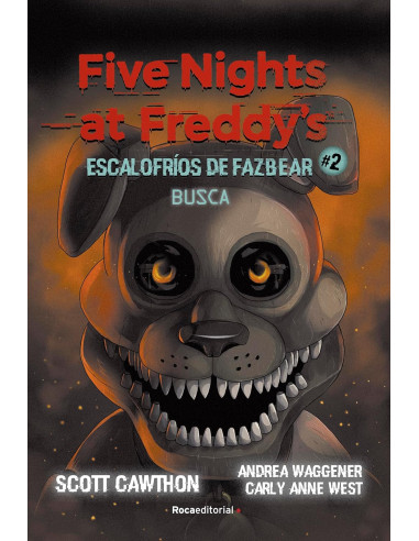 Five Nights at Freddy's. Escalofríos...