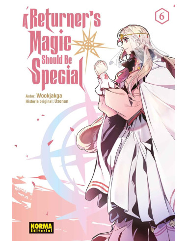 A Returner's Magic Should Be Especial...