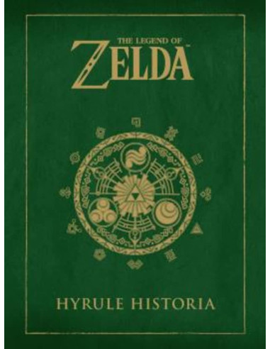 The Legend Of Zelda Hyrule Historia...