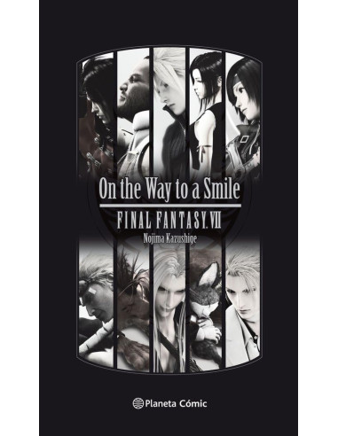 Final Fantasy VII: On the Way to a...