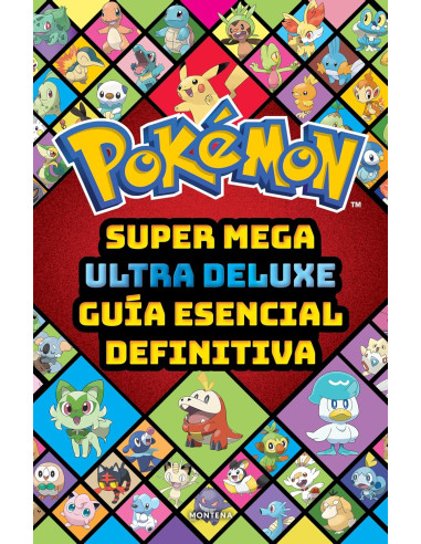 Pokémon Súper Mega Ultra Delux Guía...