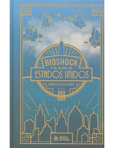 Bioshock Y El Alma De...