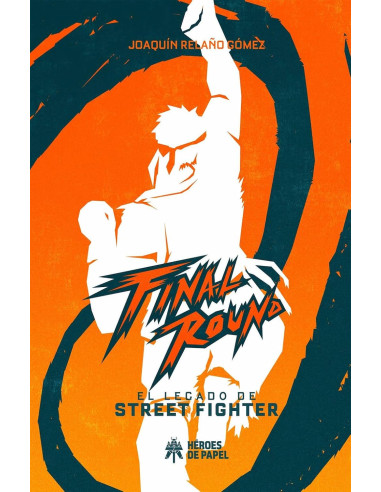 Final Round: El legado de Street Fighter
