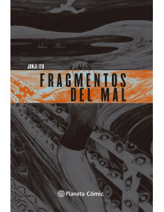 Junji Ito Fragmentos del Mal